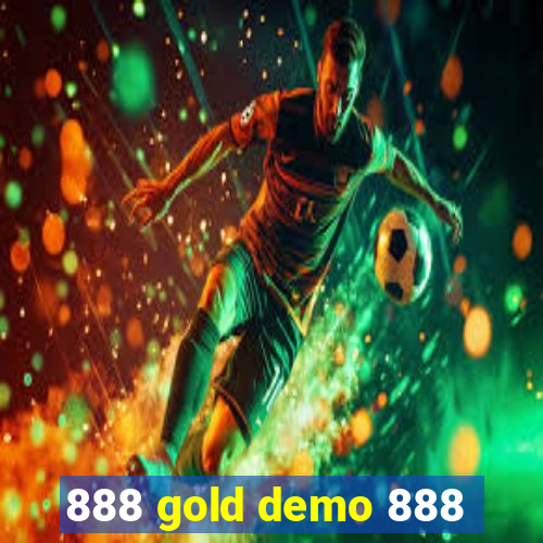 888 gold demo 888